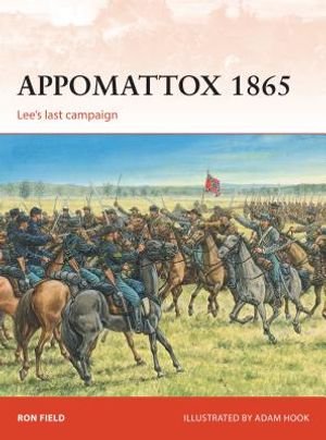 Appomattox 1865: Lee's Last Campaign image number 0