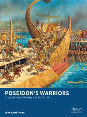 Poseidon's Warriors: Classical Naval Warfare 480-31 BC image number 0