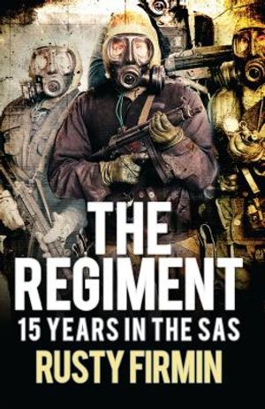 The Regiment: 15 Years in the SAS image number 0