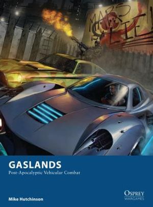 Gaslands: Post-Apocalyptic Vehicular Combat image number 0