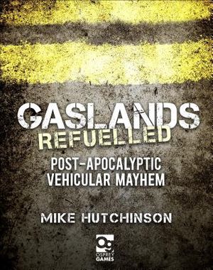 Gaslands: Refuelled: Post-Apocalyptic Vehicular Mayhem image number 0