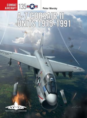 A-7 Corsair II Units 1975-91 image number 0