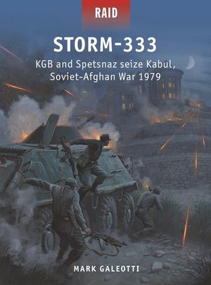 Storm-333: KGB and Spetsnaz Seize Kabul, Soviet-Afghan War 1979 image number 0