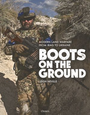 Boots on the Ground: Ground Combat in the 21st Century image number 0