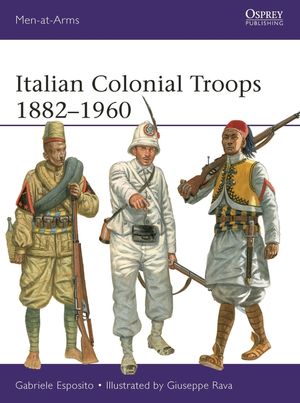 Italian Colonial Troops 1882-1960 image number 0