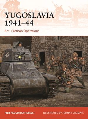 Yugoslavia 1941-44: Anti-Partisan Operations image number 0