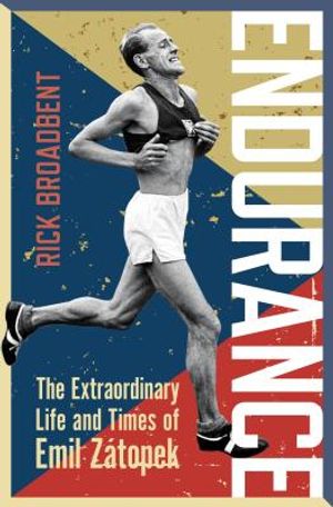 Endurance: The Extraordinary Life and Times of Emil Z&aacute;topek image number 0