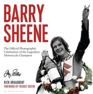 Barry Sheene: The Official Photographic Celebration of the Legendary Motorcycle Champion image number 0