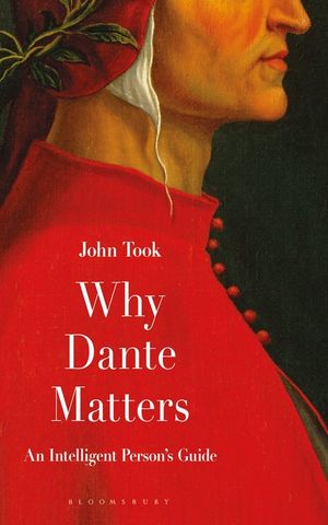 Why Dante Matters: An Intelligent Person's Guide image number 0