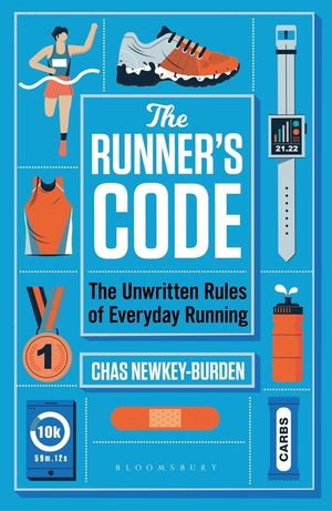 The Runner's Code: The Unwritten Rules of Everyday Running image number 0