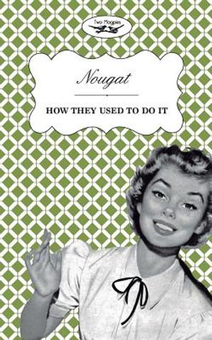 Nougat - How They Used to Do It image number 0