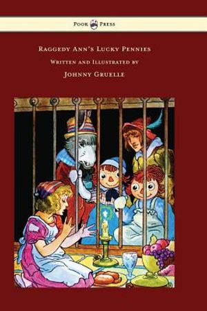 Raggedy Ann's Lucky Pennies - Written and Illustrated by Johnny Gruelle image number 0