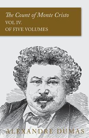 The Count of Monte Cristo - Vol IV. (In Five Volumes) image number 0