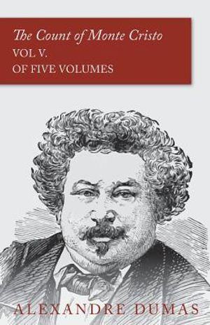 The Count of Monte Cristo - Vol V. (In Five Volumes) image number 0