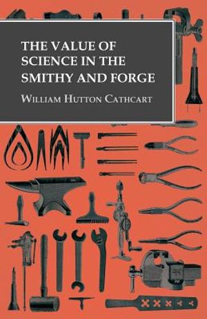 The Value of Science in the Smithy and Forge image number 0