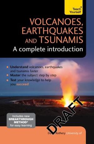 Volcanoes, Earthquakes and Tsunamis: A Complete Introduction image number 0