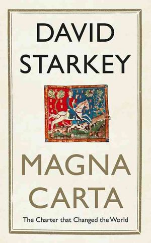 Magna Carta : The True Story Behind the Charter image number 0