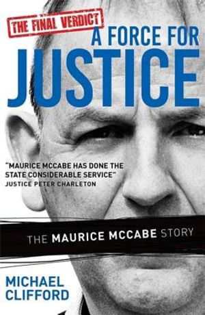A Force for Justice: The Maurice McCabe Story image number 0