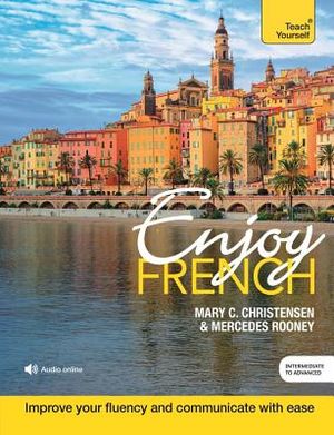 Enjoy French Intermediate to Upper Intermediate Course: Improve Your Fluency and Communicate with Ease image number 0