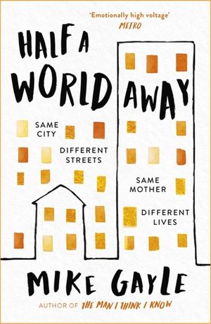 Half a World Away: The Heart-Warming, Heart-Breaking Richard and Judy Book Club Selection image number 0