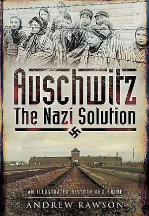 Auschwitz: The Nazi Solution image number 0