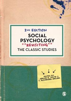 Social Psychology: Revisiting the Classic Studies image number 0