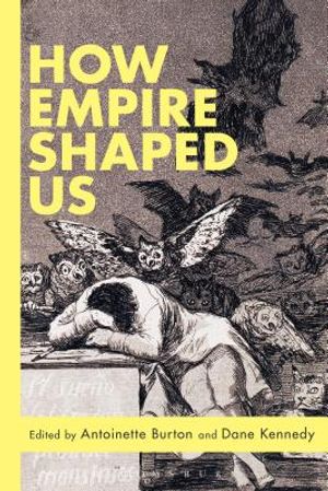 How Empire Shaped Us image number 0