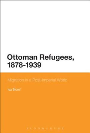 Ottoman Refugees, 1878-1939 image number 0