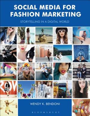Social Media for Fashion Marketing: Storytelling in a Digital World image number 0