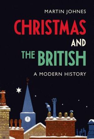 Christmas and the British: A Modern History image number 0