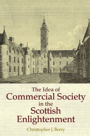 The Idea of Commercial Society in the Scottish Enlightenment image number 0