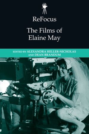 Refocus: The Films of Elaine May image number 0