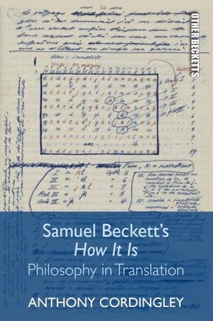 Samuel Beckett's How It Is: Philosophy in Translation image number 0