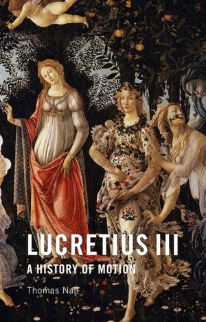Lucretius III: A History of Motion image number 0
