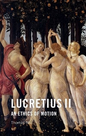 Lucretius II: An Ethics of Motion image number 0