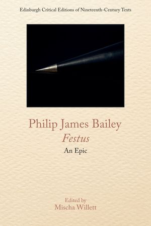 Philip James Bailey, Festus: An Epic Poem image number 0