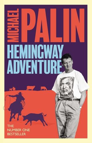 Michael Palin's Hemingway Adventure image number 0