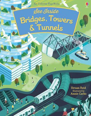 See Inside Bridges, Towers and Tunnels image number 0