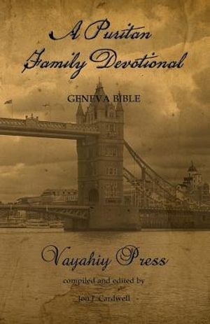A Puritan Family Devotional: Geneva Bible image number 0