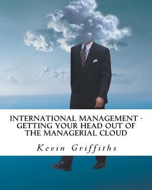 International Management: Getting your head out of the managerial cloud image number 0