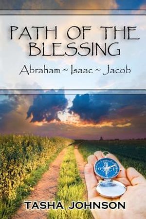 Path of the Blessing: Abraham Isaac Jacob image number 0