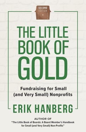 The Little Book of Gold: Fundraising for Small (and Very Small) Nonprofits image number 0