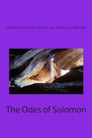 The Odes of Solomon: The Earliest Christian Hymns image number 0