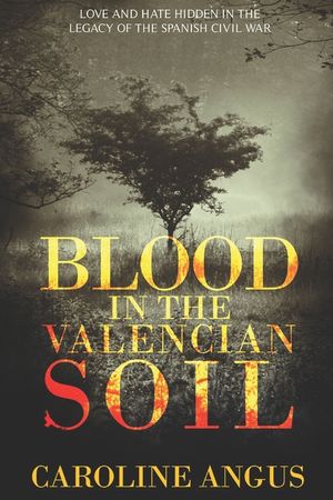 Blood in the Valencian Soil: Love and hate hidden in the legacy of the Spanish Civil War image number 0