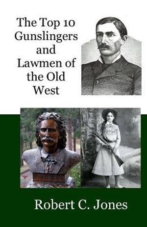 The Top 10 Gunslingers and Lawmen of the Old West image number 0