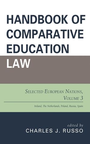 Handbook of Comparative Education Law: Selected European Nations, Volume 3 image number 0