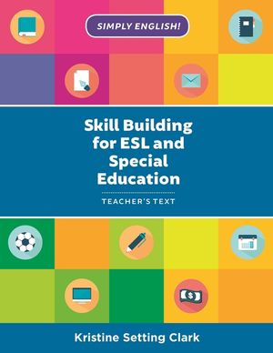 Skill Building for ESL and Special Education: Teacher's Text image number 0