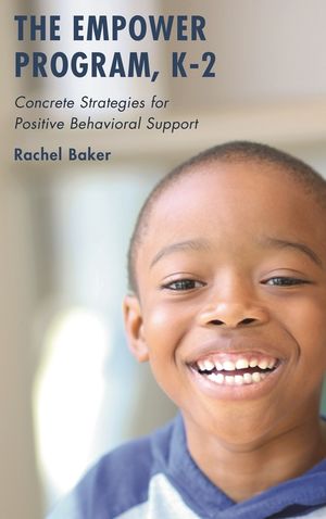 The Empower Program, K-2: Concrete Strategies for Positive Behavioral Support image number 0