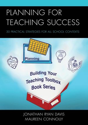 Planning for Teaching Success: 30 Practical Strategies for All School Contexts image number 0