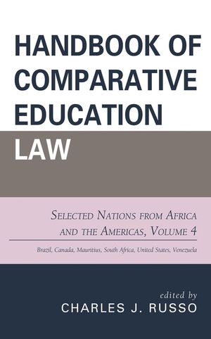 Handbook of Comparative Education Law: Selected Nations from Africa and the Americas, Volume 4 image number 0